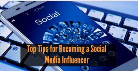 Top Tips for Becoming a Social Media Influencer