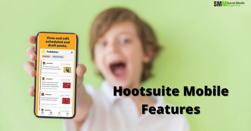 Hootsuite Mobile Features