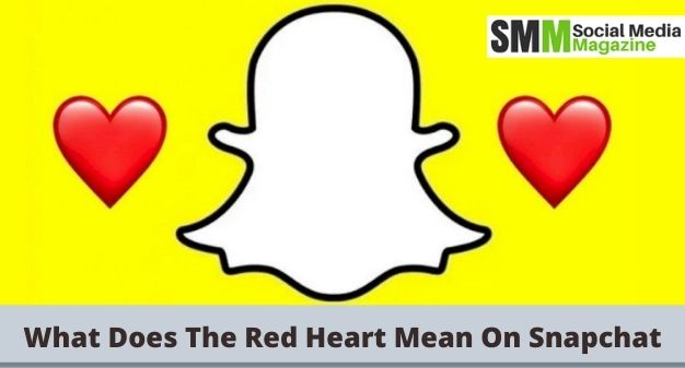 What Does The Red Heart Mean On Snapchat
