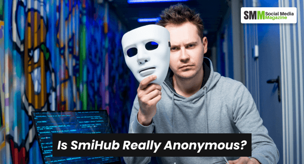 Is SmiHub Really Anonymous