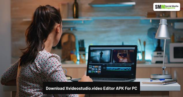 Download Xvideostudio.video Editor APK For PC 