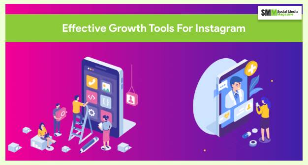 Effective Growth Tools For Instagram