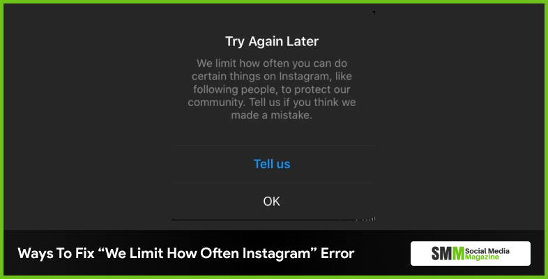 Ways To Fix “We Limit How Often Instagram” Error