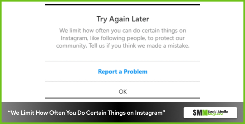 What Does “We Limit How Often You Do Certain Things On Instagram” Mean
