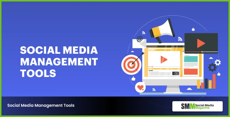 What Are Social Media Management Tools