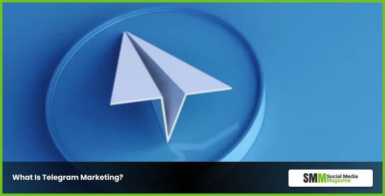 What Is Telegram Marketing