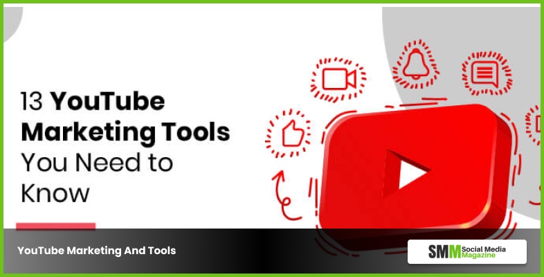 YouTube Marketing And Tools