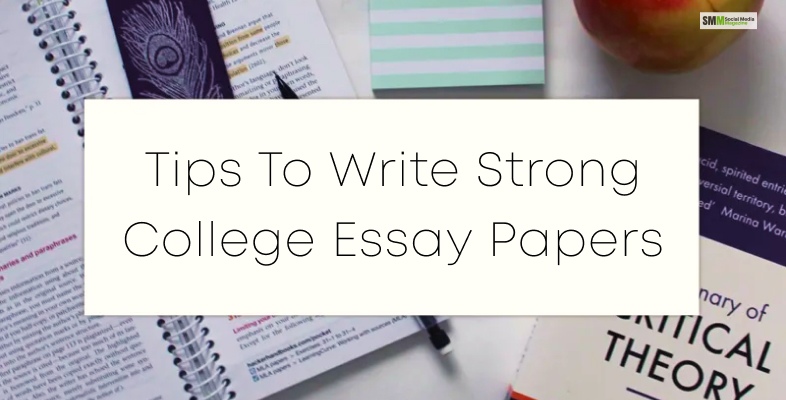 How To Write Strong College Essay Papers how-to-write-strong-college-essay-papers