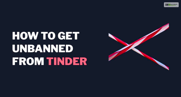 How To Get Unbanned From Tinder