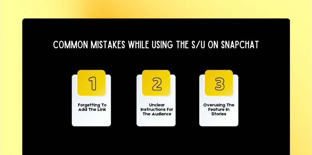 Common Mistakes While Using The SU On Snapchat