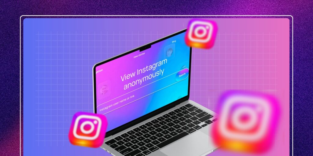 Legal Status of Anonymous Instagram Story Viewing