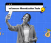 BEST Influencer Monetization Tools