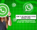How To See WhatsApp Status Without Seen