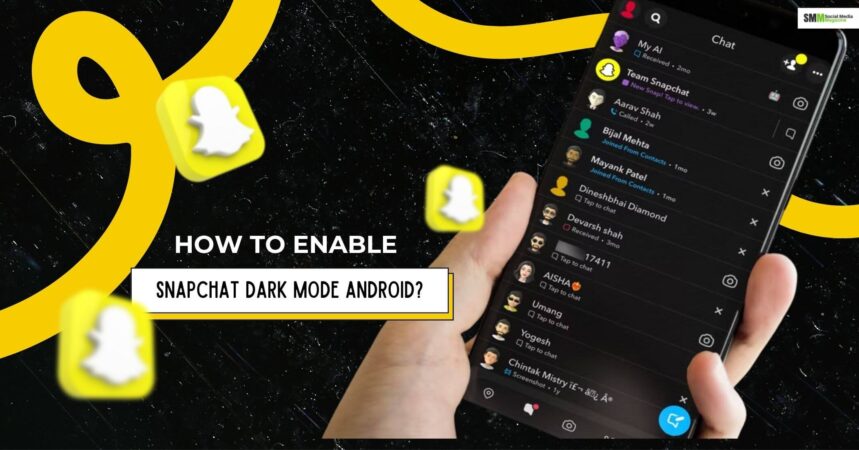Snapchat dark mode Android