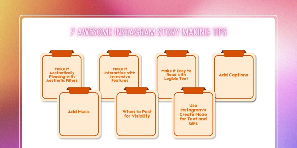 7 Awesome Instagram Story Making Tips