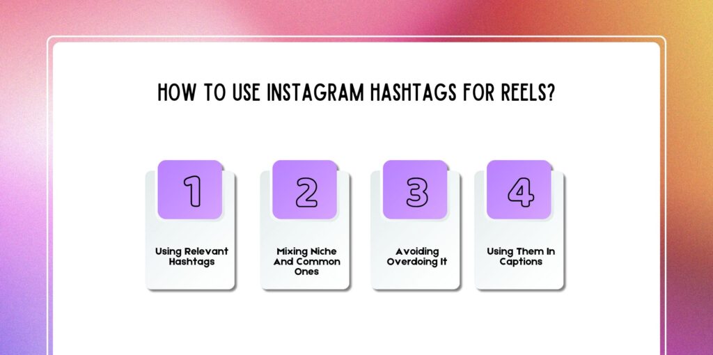 How To Use Instagram Hashtags For Reels