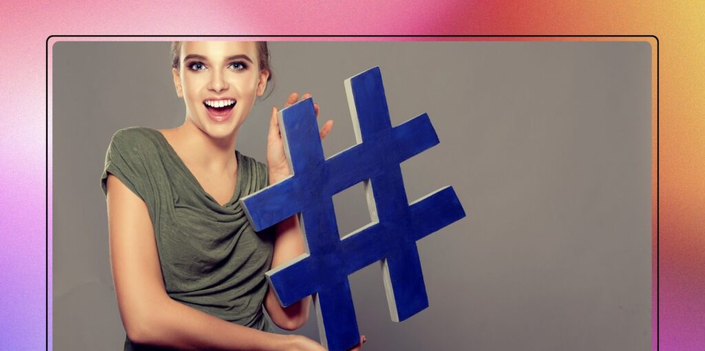 200+ Best Hashtags For Instagram Reels From Diverse Niches