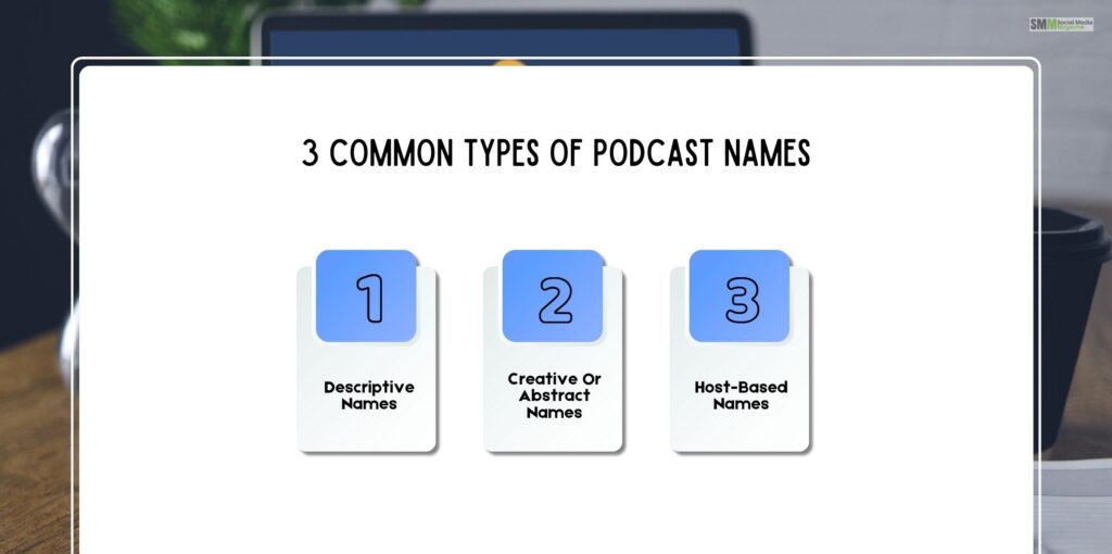 How To Choose The Perfect Podcast Name + Free Generator Tool
