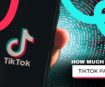 How Much Does TikTok Pay