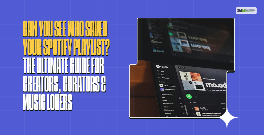 Can You See Who Saved Your Spotify Playlist