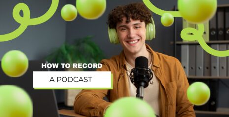 How To Record A Podcast