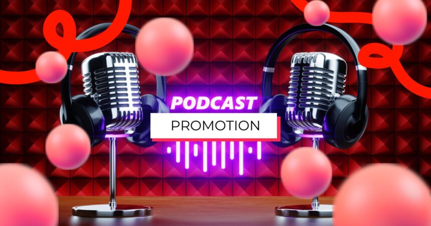 Podcast Promotion