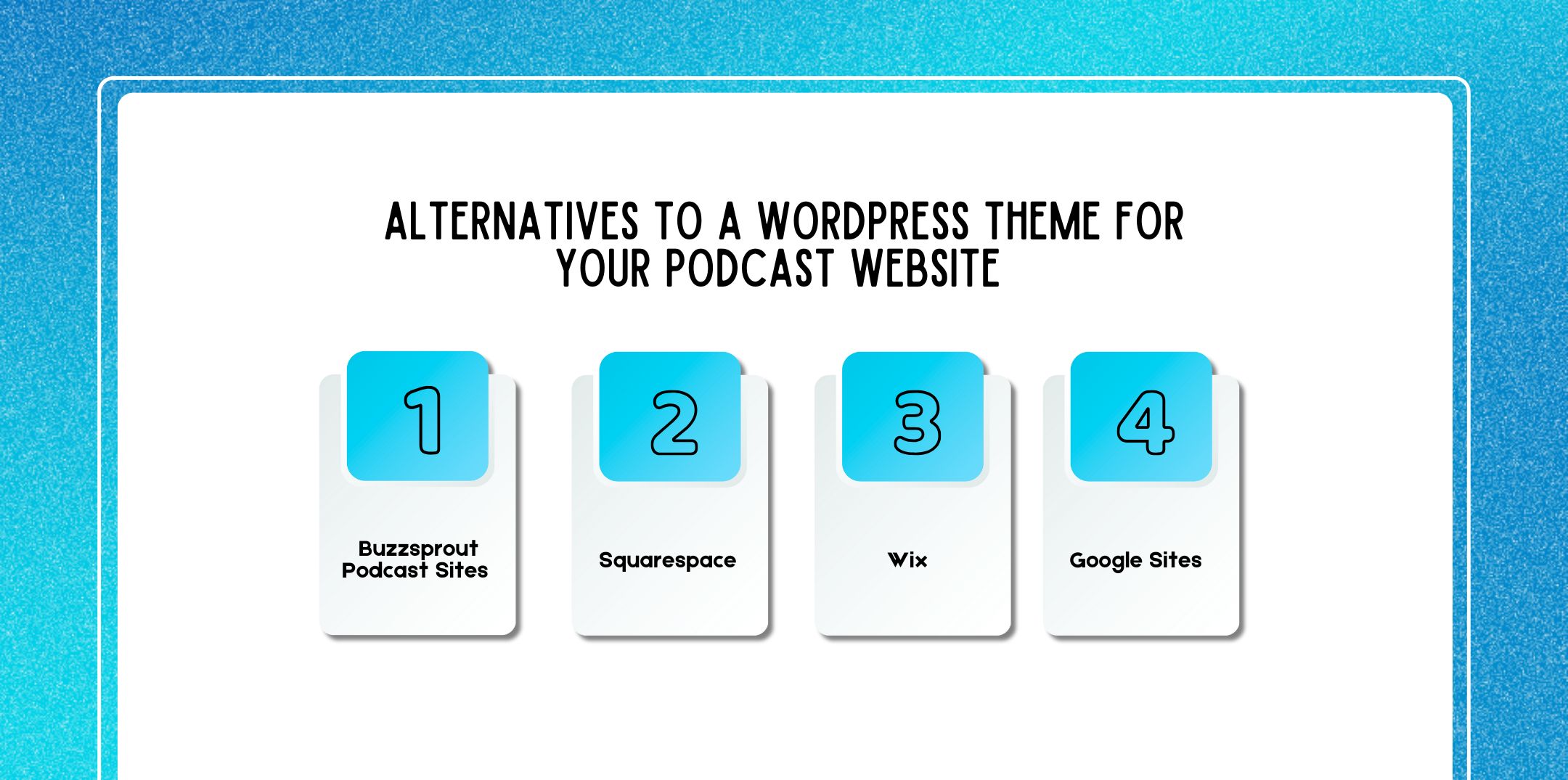 Alternatives to a WordPress Theme for Your Podcast Website