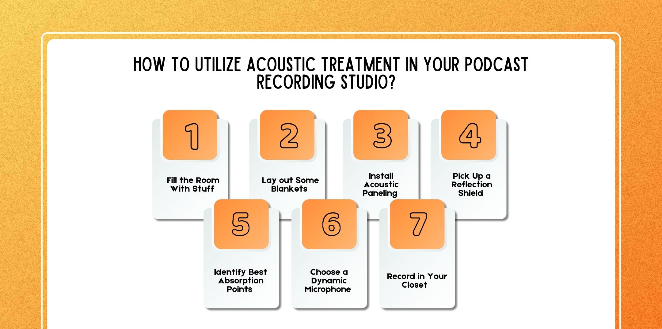 How to Utilize Acoustic Treatment in Your Podcast Recording Studio
