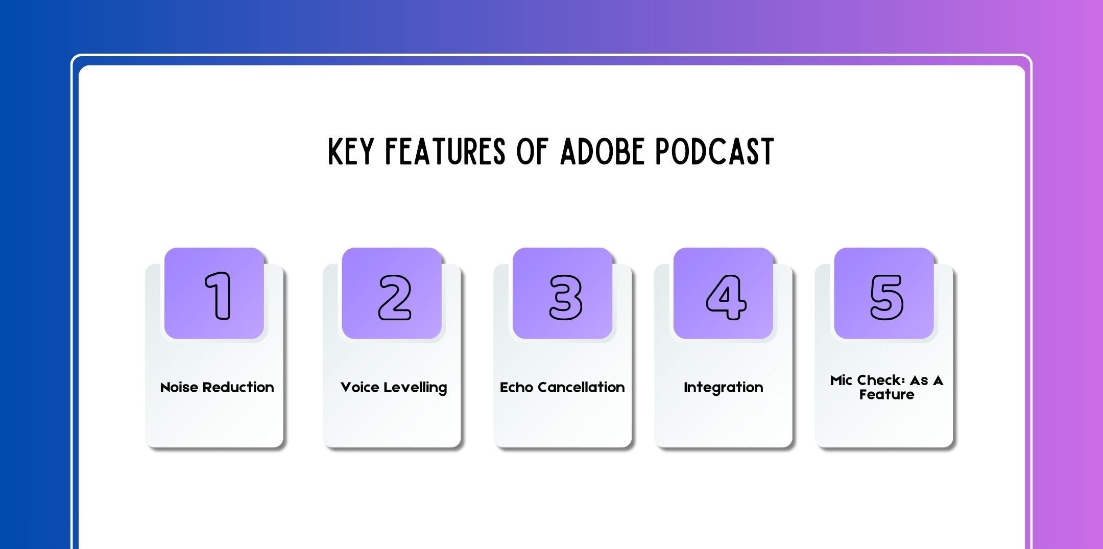 Key Features Of Adobe Podcast