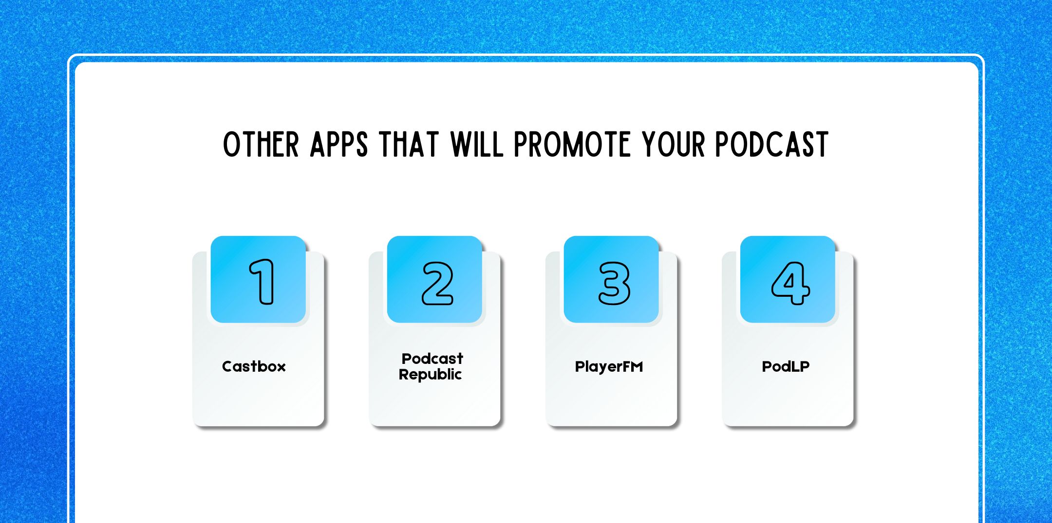 Other Apps That Will Promote Your Podcast