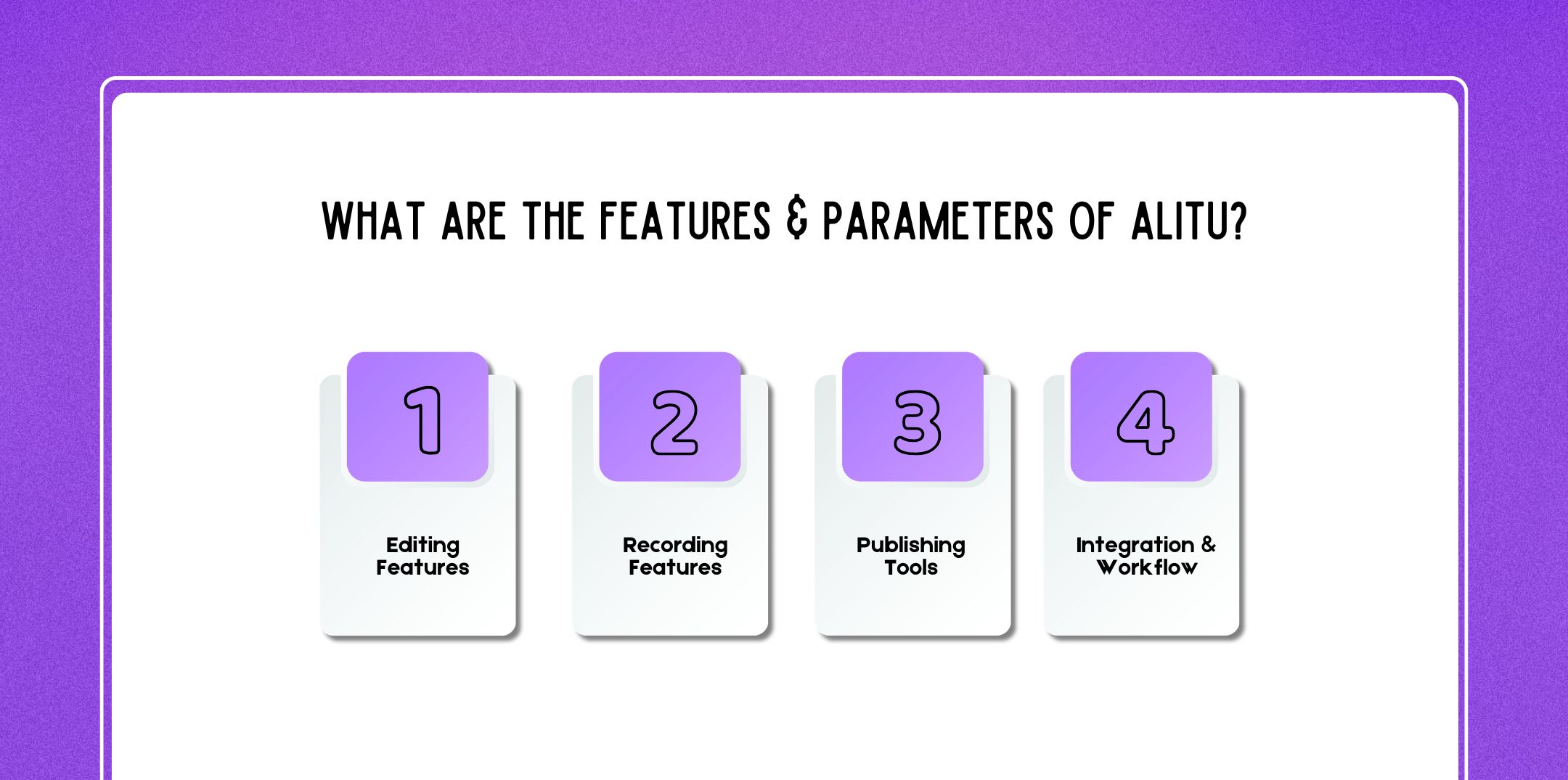 What Are the Features & Parameters of Alitu