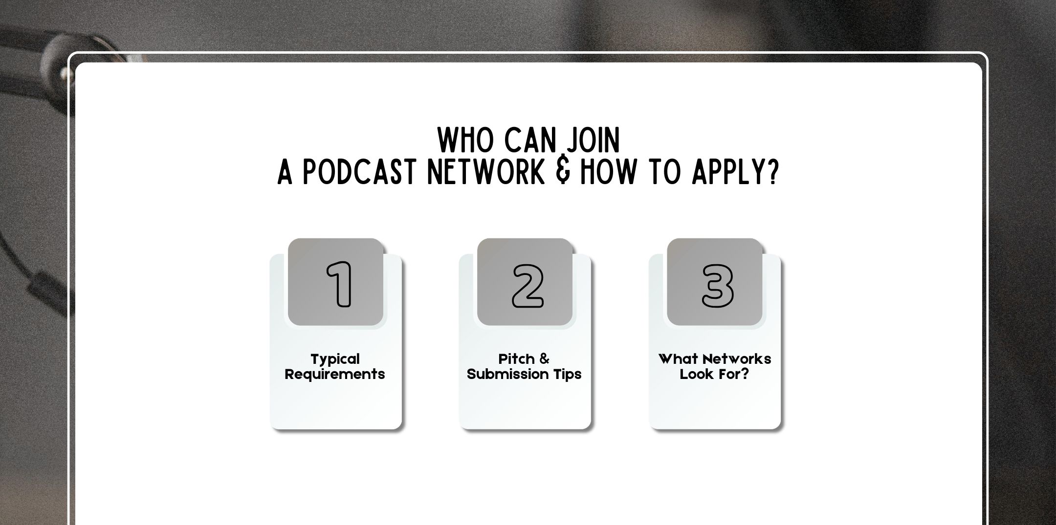 Who Can Join a Podcast Network & How to Apply