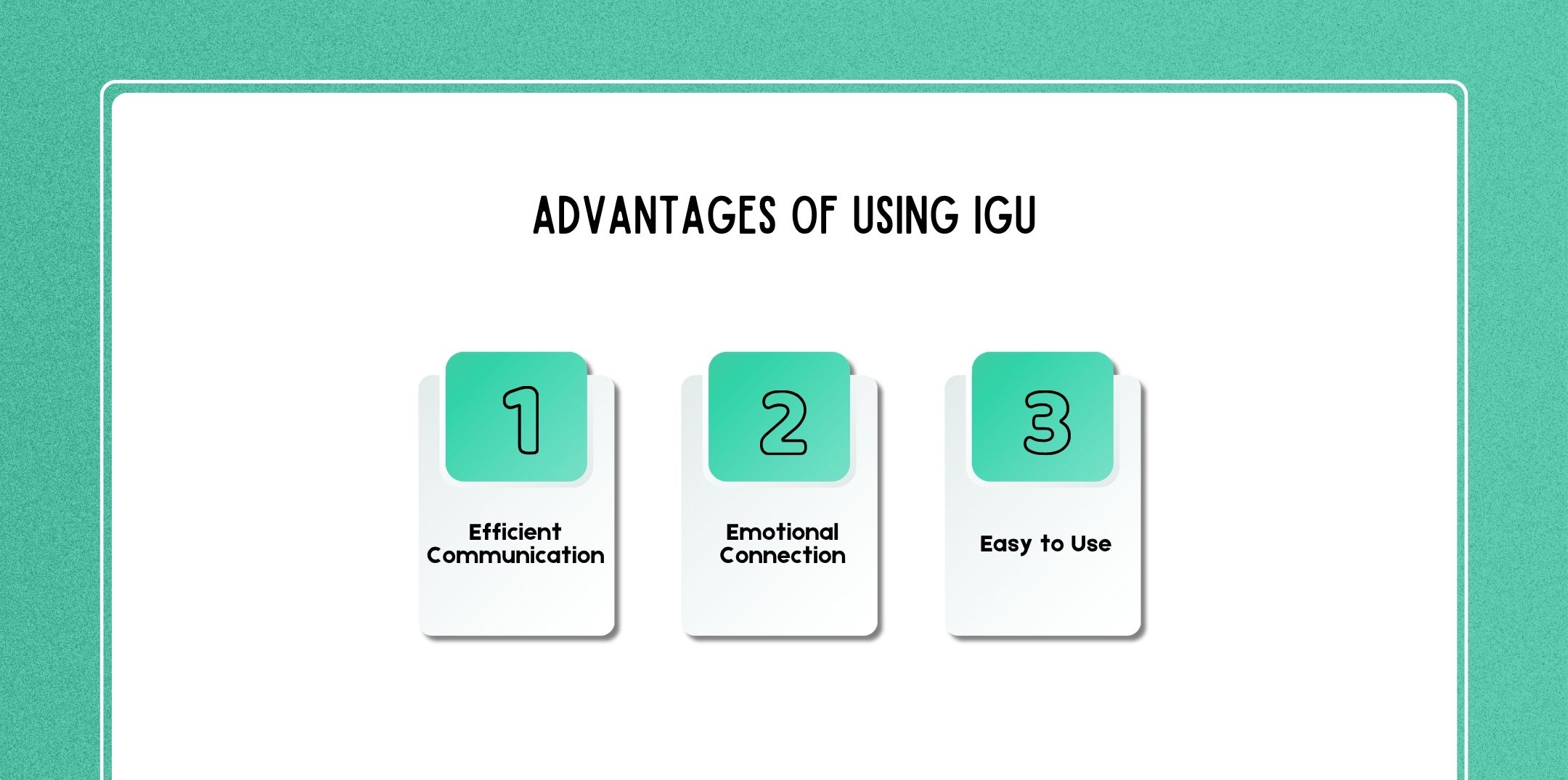 Advantages of Using IGU