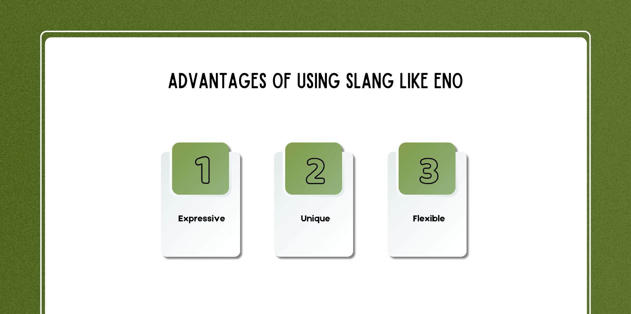 Advantages of Using Slang Like Eno