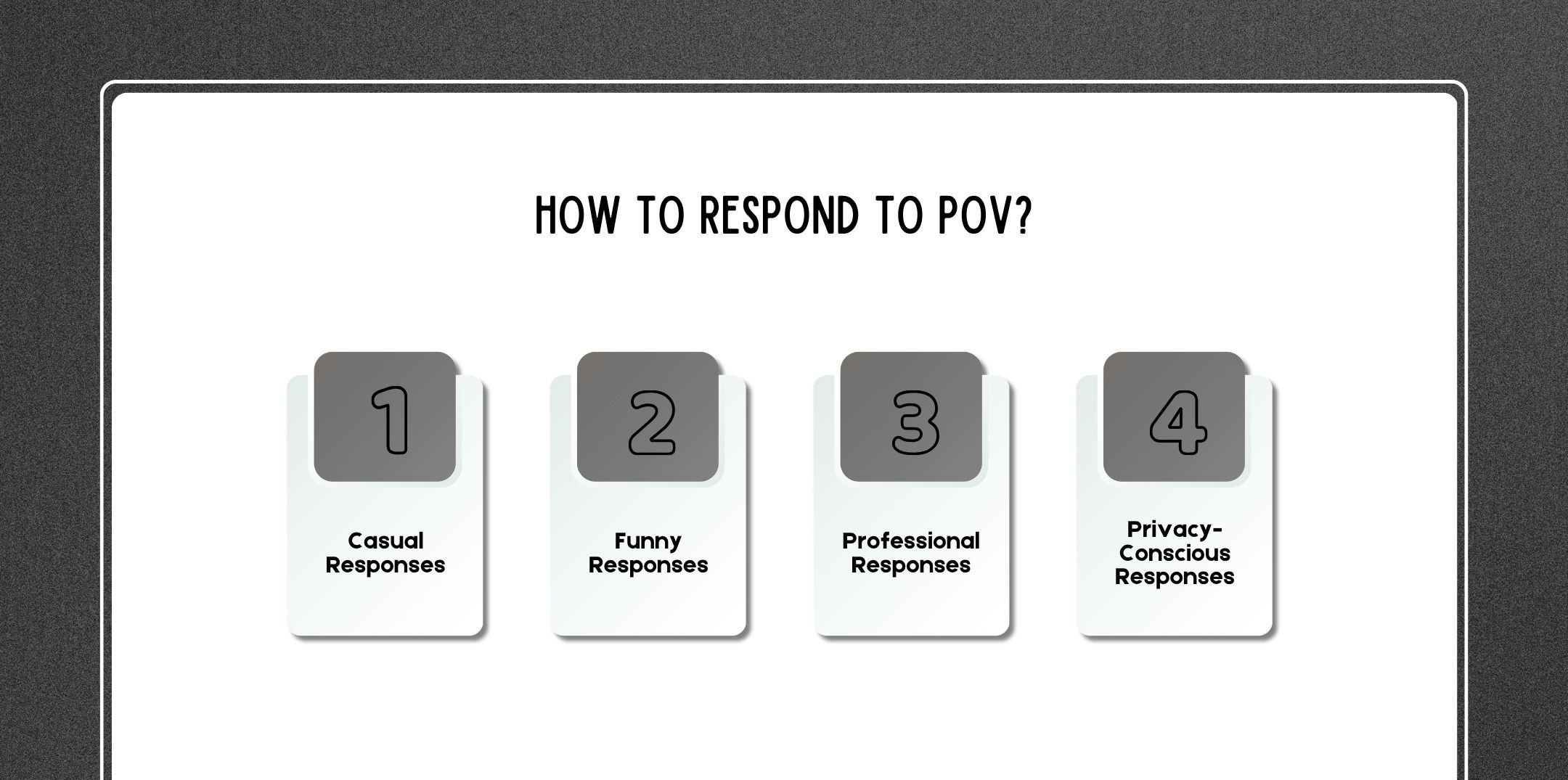 How to Respond to POV