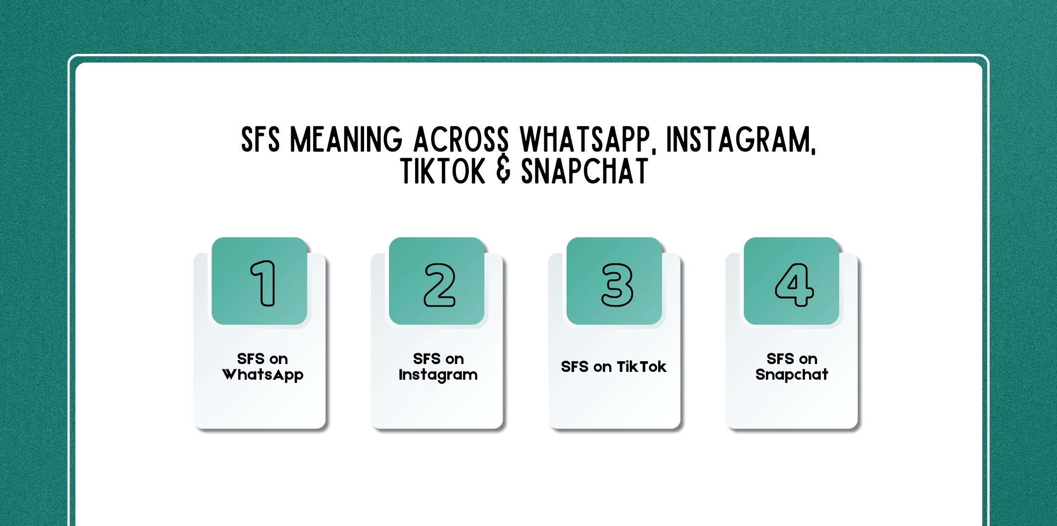 SFS Meaning Across WhatsApp, Instagram, TikTok & Snapchat