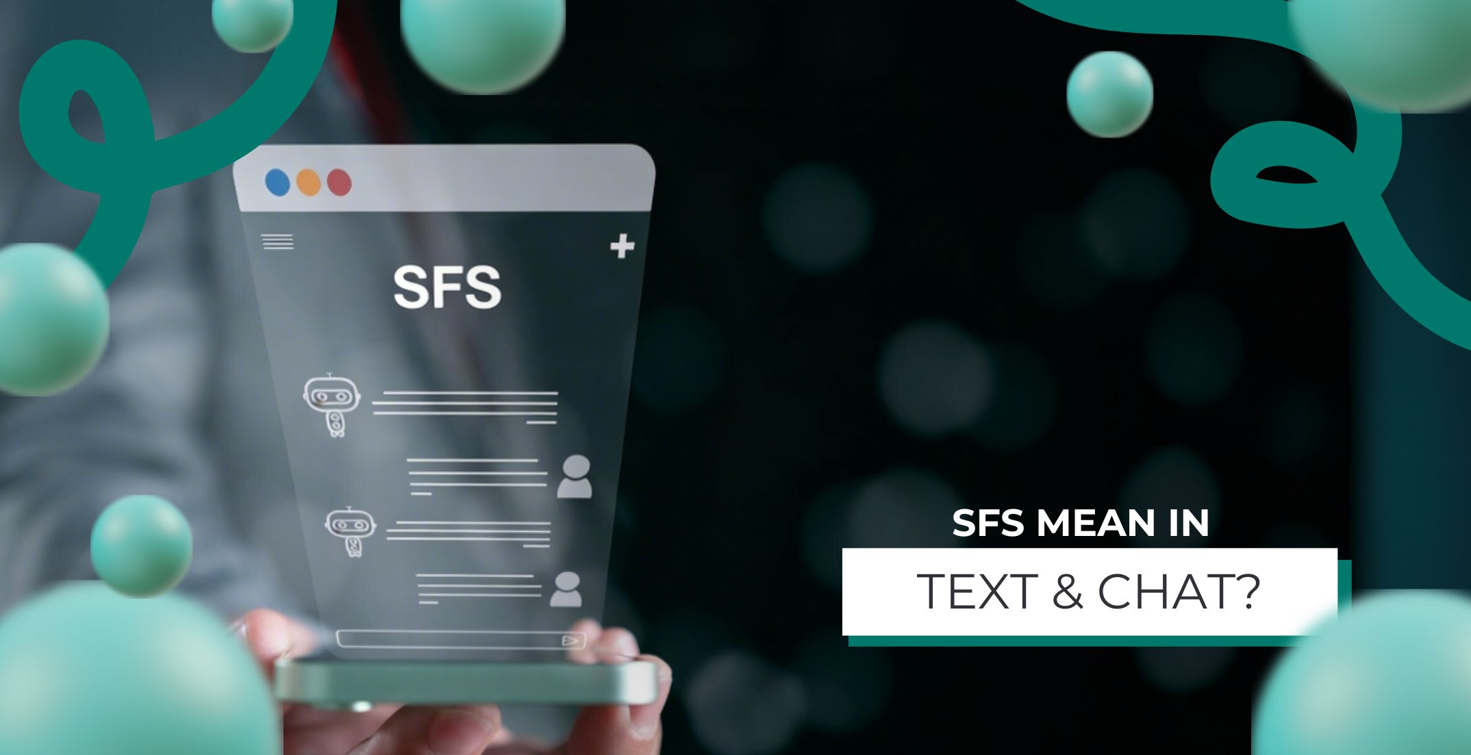 What Does SFS Mean in Text